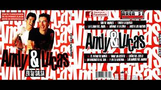 Video thumbnail of "Andy & Lucas - La Llama Del Amor (Version Salsa)"
