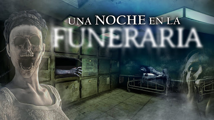 UNA NOCHE EN LA FUNERARIA