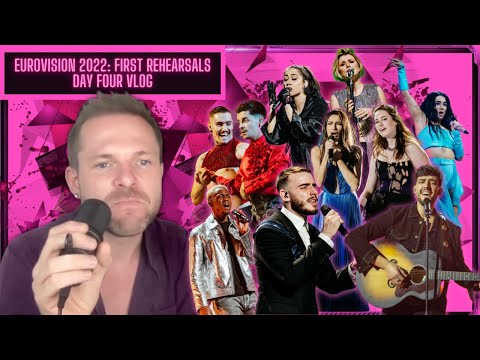 Day 4 | Eurovision 2022 First Rehearsals | Eurovision 2022 Rehearsal | Eurovision Rehearsal Day 4
