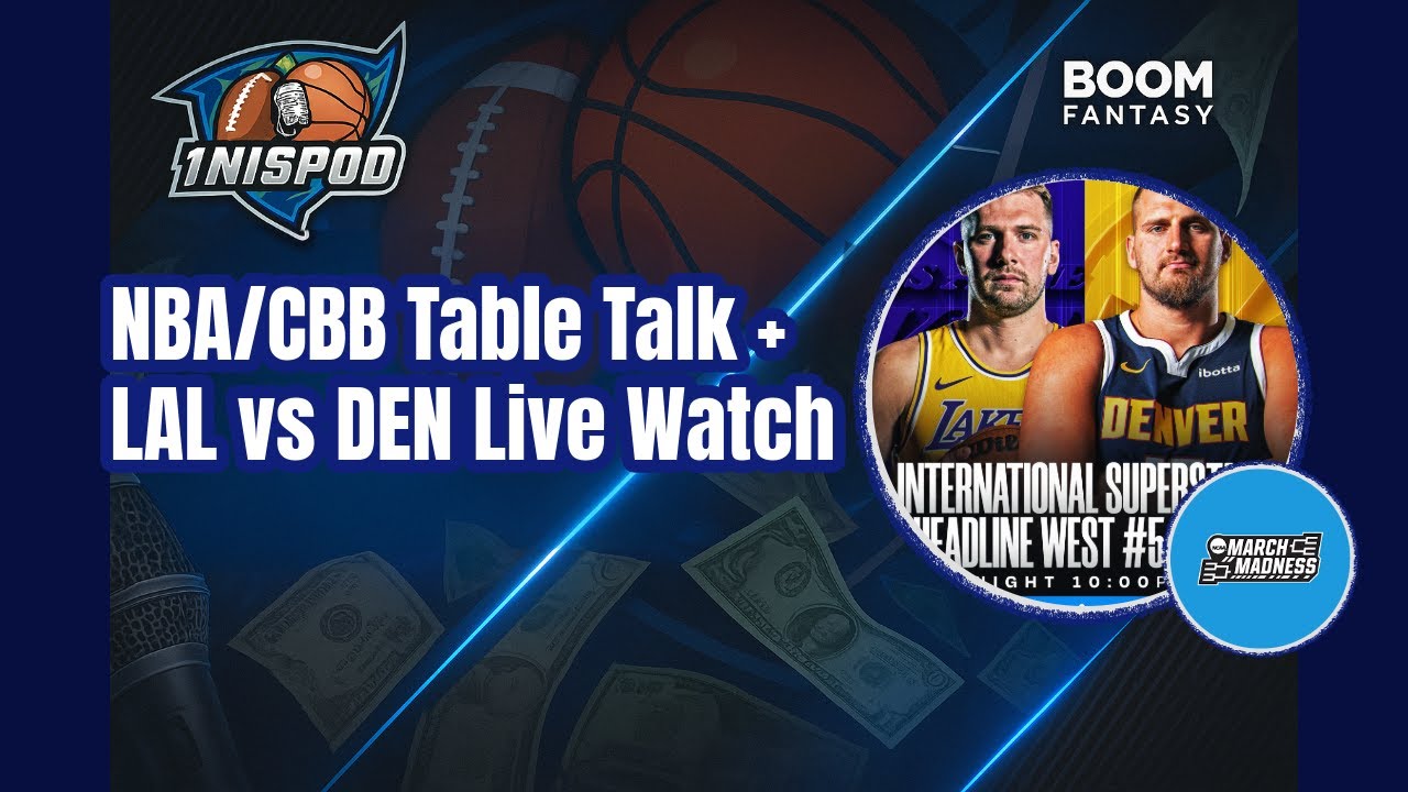 NBA Playoff Picture Heating Up and March Madness Around the Corner | #LALvsDEN Live Watch | #NBA  📱