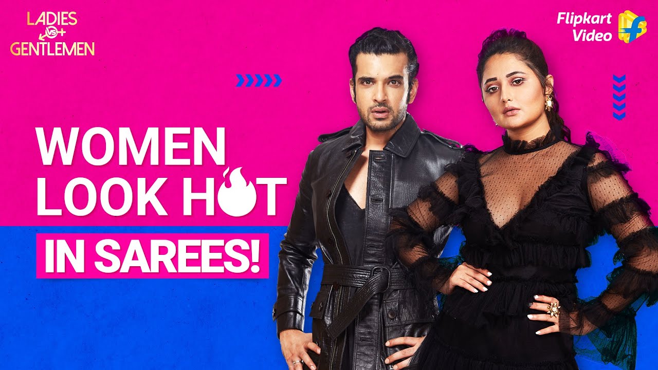 Karan Kundrra can't stop blushing! But why? | Ladies v/s Gentlemen | Flipkart Video​