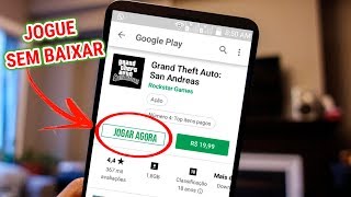 VAMOS JOGAR OS JOGOS DA GOOGLE PLAY SEM BAIXAR! 