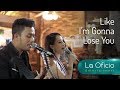 Like I'm Gonna Lose You - Meghan Trainor & John Legend - Cover by La Oficio Entertainment, Jakarta