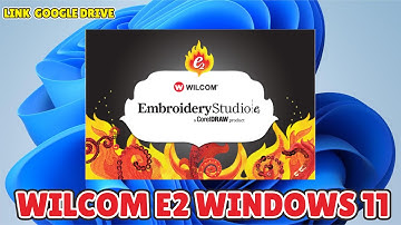 Install Wilcom e2 Windows 11