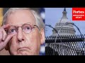 JUST IN: McConnell calls for end of razor wire, troops in Capitol: "We are WAY OVERREACTING"