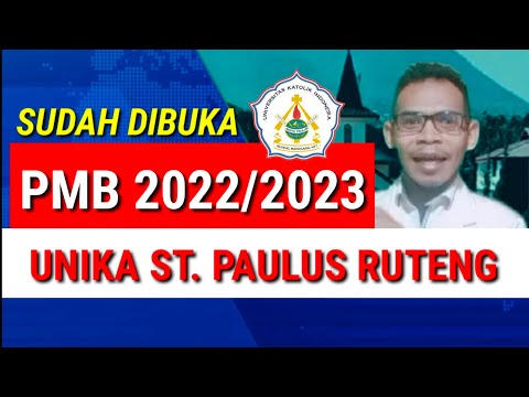 PMB 2022/2023 || Informasi Penerimaan Mahasiswa Baru (PMB) Unika Santu Paulus Ruteng  || DiRumahSaja