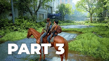 The Last of Us 2 Gameplay Walkthrough PART 3 - No Commentary [PS4 Pro]