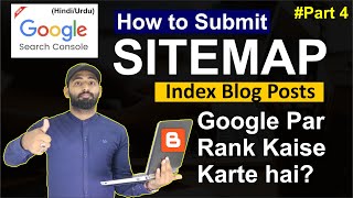 How to Submit Sitemap & Index Blog Posts | Google Search Console Blogger 2021 - Part #4