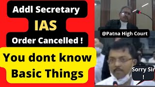 Addl secretary, IAS, order cancelled by Patna high Court, Live Stream #law #legal #Advocate
