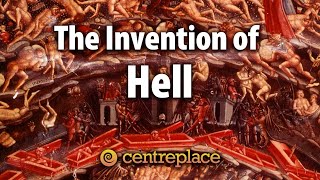 The Invention of Hell