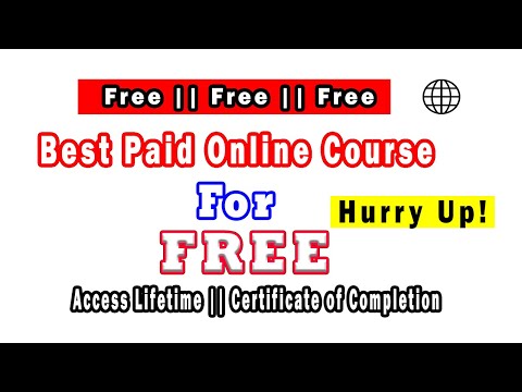 Best Paid Online Course for free || paid course for free || Online Course || learn to earn