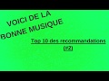 Voici de la bonne musique  top 10 des recommandations 2