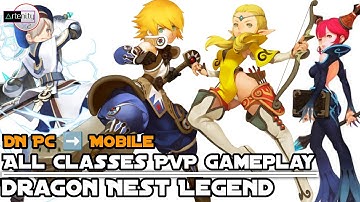 Dragon Nest Rebirth of Legend: All Classes PVP Ladder Gameplay [MMORPG Mobile on Android/iOS]