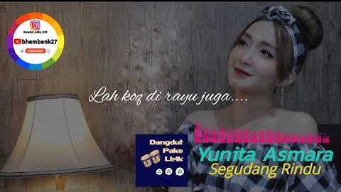 Yunita Asmara - Segudang rindu