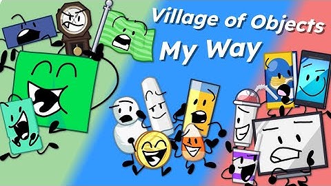 Village of Objects My Way