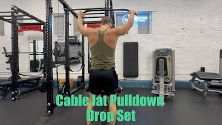 Cable Lat Pulldown Drop Set Demo