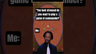 #mtg #mtgcommunity #magicthegatheringcommunity #mtgmemes #commander #mtgcommander #mtgarena #funny
