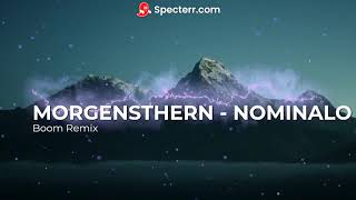 Morgenshtern - Nominalo ( Boom Remix ) #Remix
