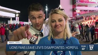 Lions fans leave Levi's Stadium disappointed, hopeful
