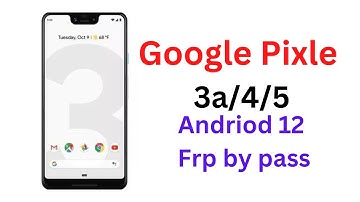 Google Pixel 3a frp by pass  || Google Pixel Andriod 12 FRP BYPASS without PC