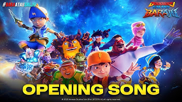 BoBoiBoy Galaxy Baraju | OPENING SONG