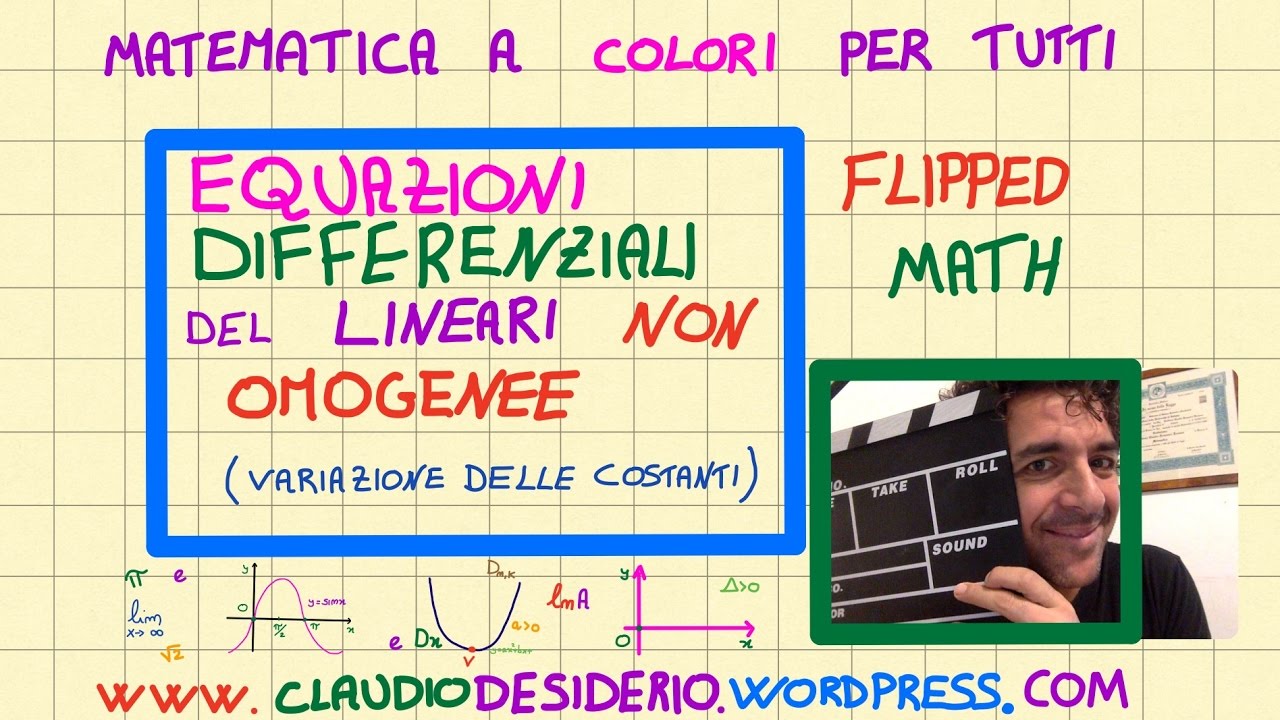 equazioni differenziali lineari del primo ordine non omogenee con metodo variazione delle costanti