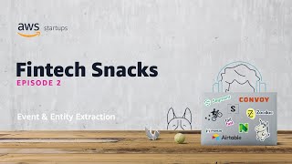 Fintech Snacks 2 – Extracting Market-Moving Events with Amazon Comprehend Events