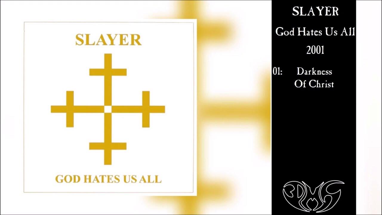 Slaye r go d hate s us all full album youtube