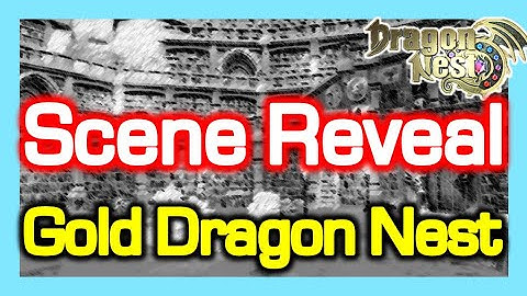 Gold Dragon Nest Scene Reveal / Geraint