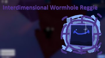 Interdimensional Wormhole Reggie - Find the Reggies