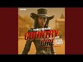 Country Girl Trailride Version Country Girl Trailride Version