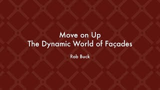 Move on Up | Exploring the Dynamic World of Facades
