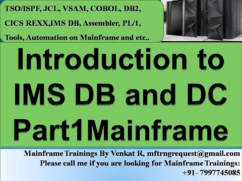 Introduction to IMS  DB  and DC JCL, VSAM, COBOL, DB2 and CICS modules training from 25-Nov-2022