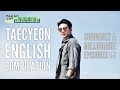 Taecyeon Speaking English Compilation | SAM US TRIP