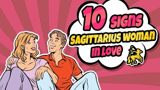 10 Clear Signs Sagittarius Woman In Love With You