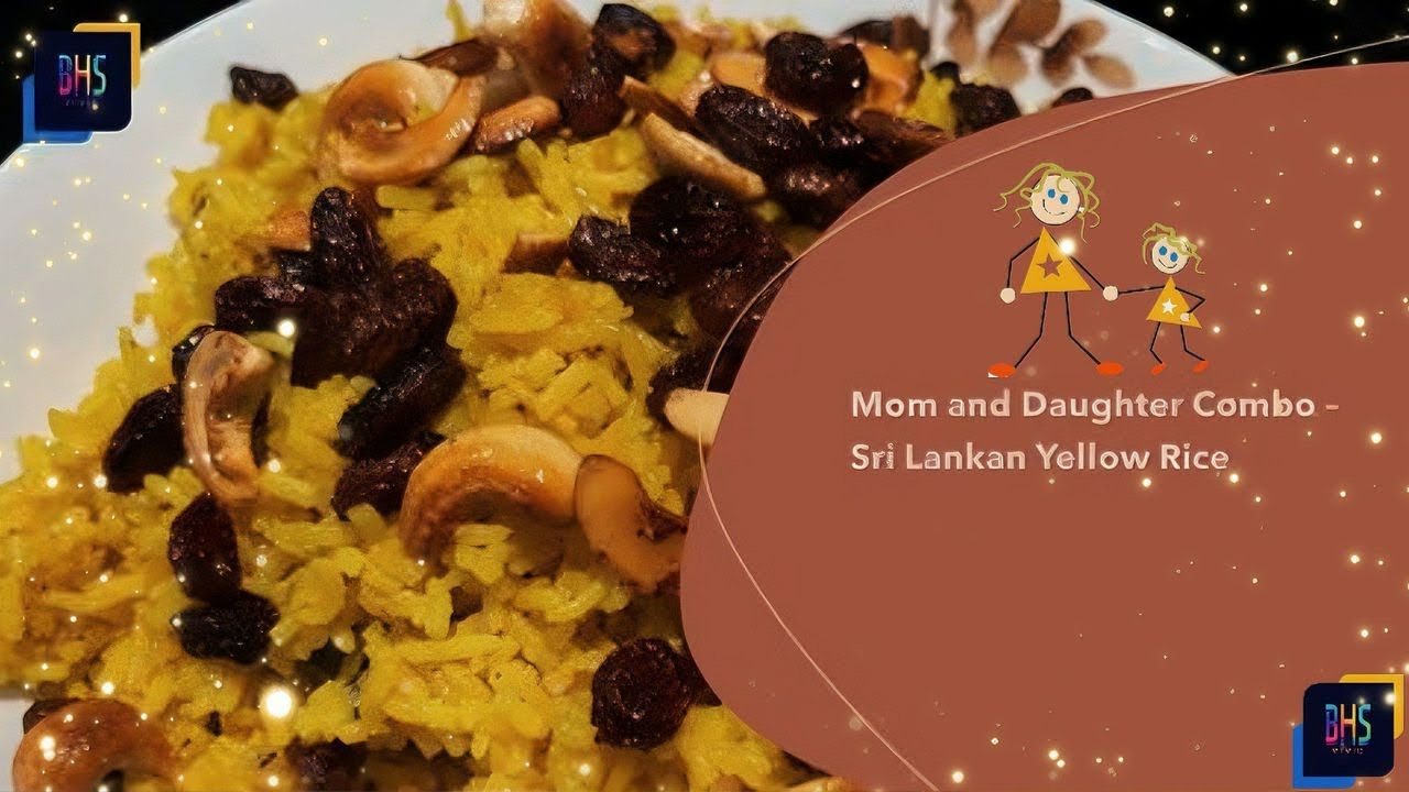 Vlogger Rice Mom & Daughter Combo / Sri Lankan Yellow Rice / BHS Vivid Vlogger - YouTube