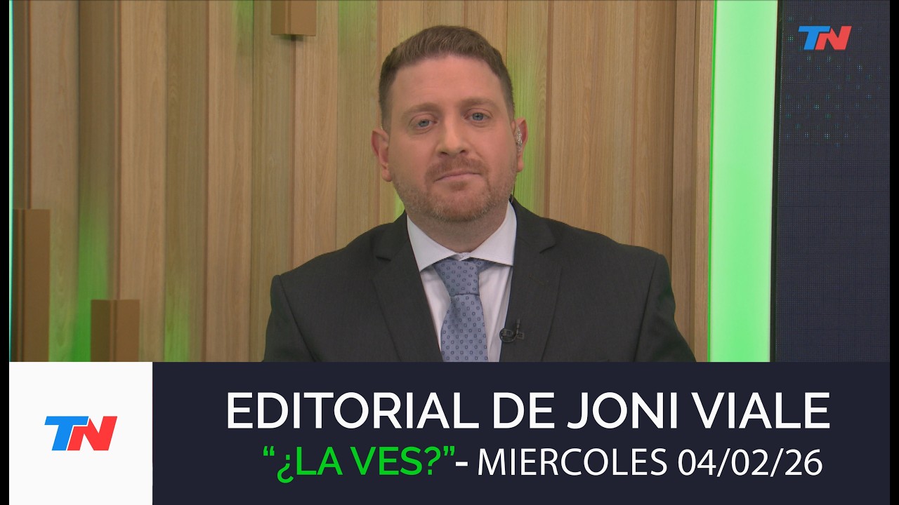 EDITORIAL DE JONI VIALE: ¿ El Diablo metio la colaI ? ¿La Ves, 04/02/26