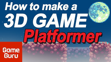 HOW 3D GAMES ARE MADE 3D side scroller platform game in GAME GURU - easy game engine