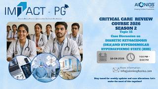 Topic 15 : Case Discussion On DIABETIC KETOACIDOSIS (DKA)AND HYPEROSMOLAR HYPERGLYCEMIC STATE (HHS)