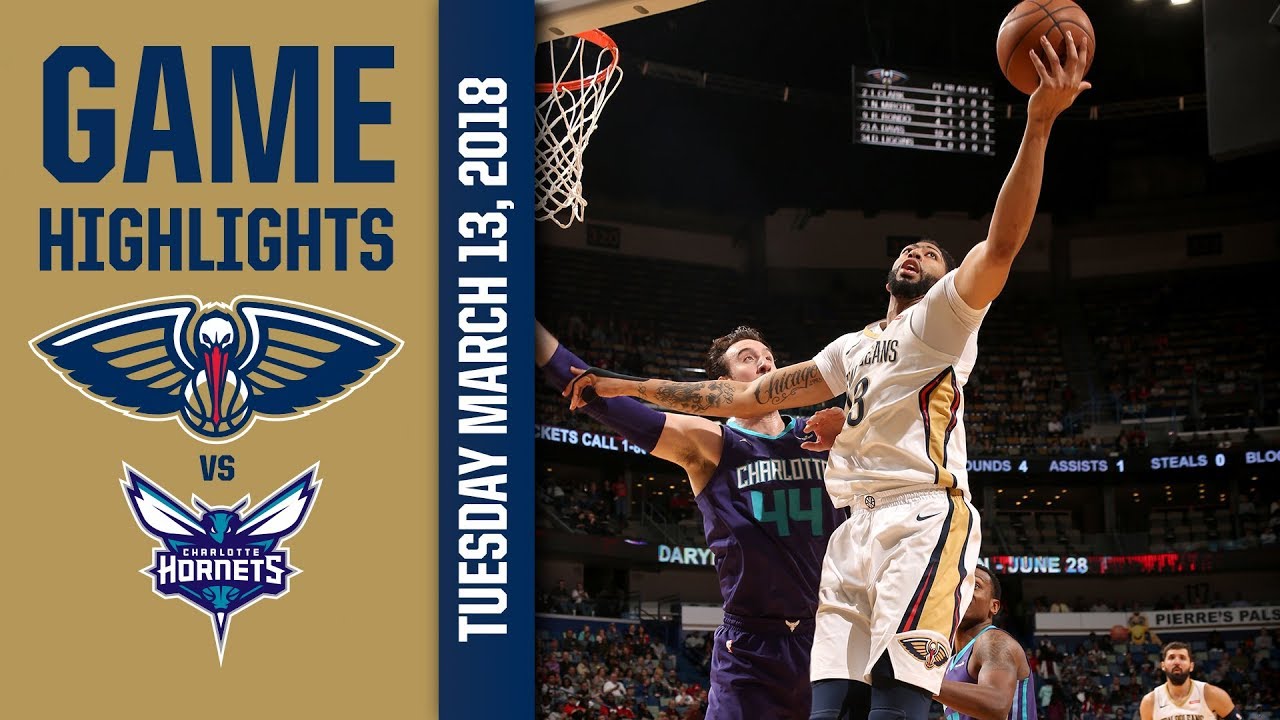 lonzo ball injury Pelicans Highlights vs. Hornets - 3/14/18