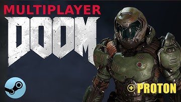 Doom Multiplayer mode with Steam Play Proton compatibility layer for Linux