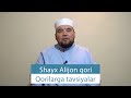 Qorilarga tavsiyalar | Shayx Alijon qori