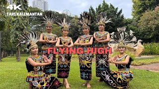 4K Tari Dayak Kalimantan | Tari Flying High full koreografi