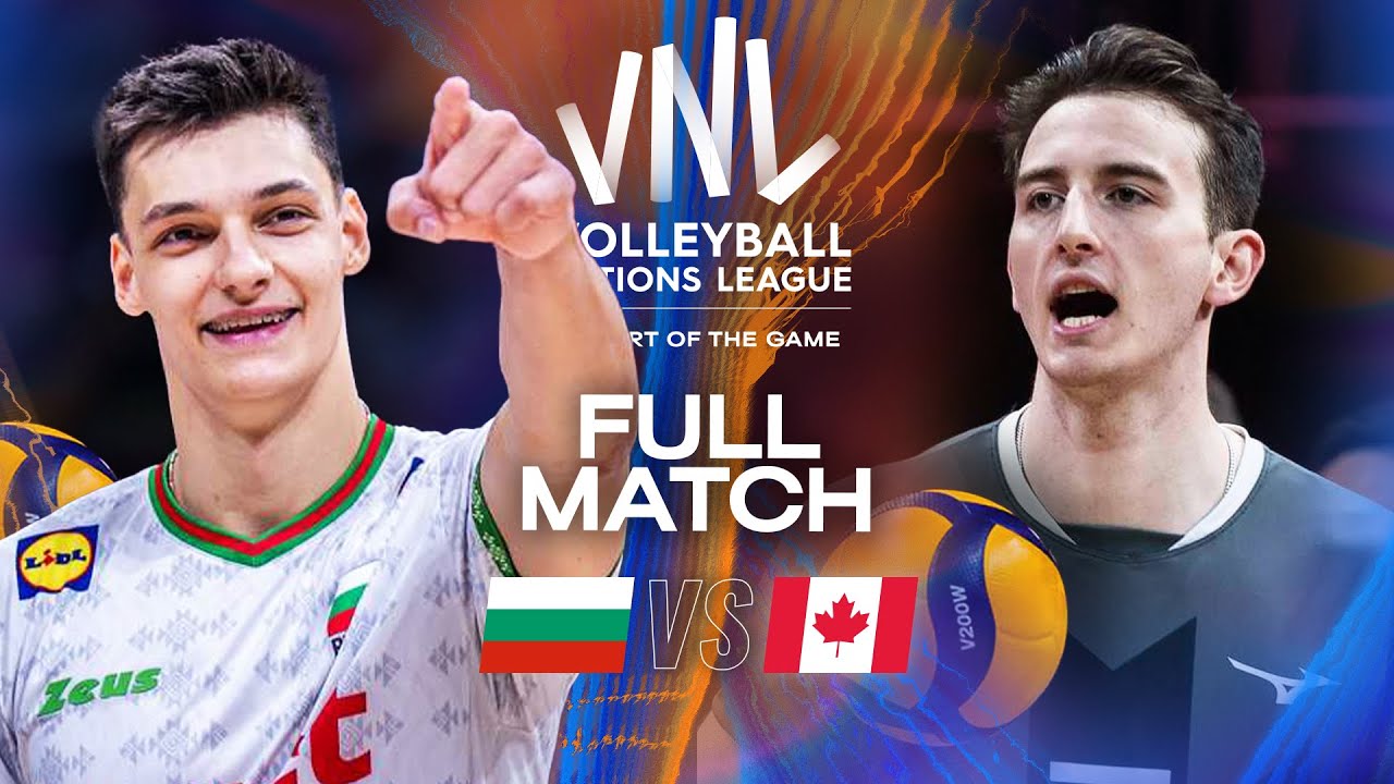 Bulgaria 🇧🇬 vs. Canada 🇨🇦 | VNL 2025 - Full Match | Week 1