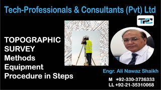 Topographic Survey - Methods, Equipment Procedure In Steps