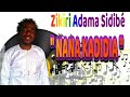 Zikiri adamasidibe  nana kadidia 