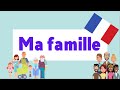 Ma famille  french vocabulary