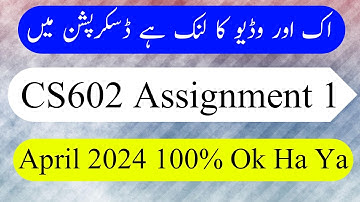 CS602 Assignment 1 Updated Video