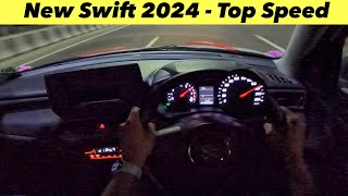 Maruti Suzuki Swift 2024 Top Speed Test 🔥: AC On - 180 Crossed ! Swift 2024 Performance Test !!