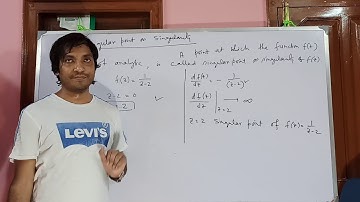 Lecture-01: Complex Analysis: Analytic Function, Singularity, Isolated , removable, essential, poles